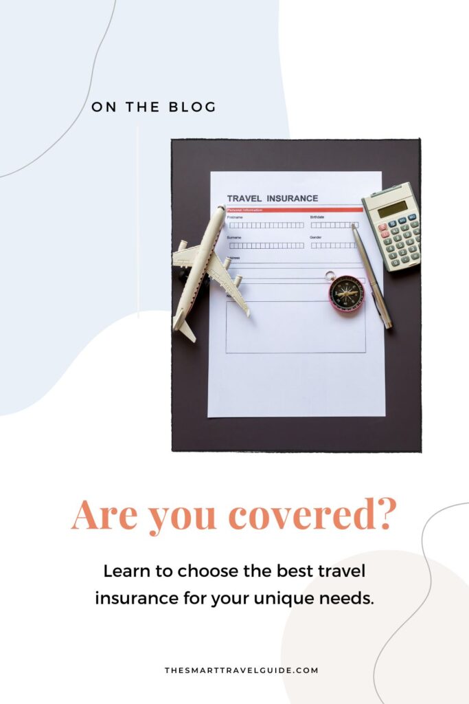 Pinterest Pin for a blog post on how to choose the best travel insurance