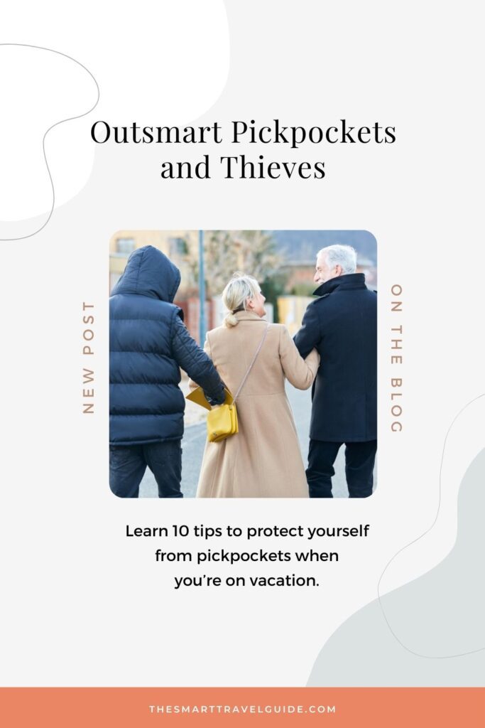 Pinterest Pin for how to avoid pickpockets while on vacation
