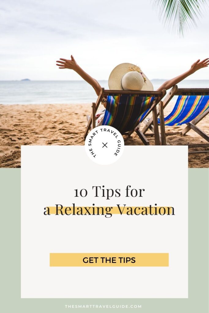 Pinterest Pin showing a woman relaxing on the beach for a blog post on 10 tips for a stress-free vacation