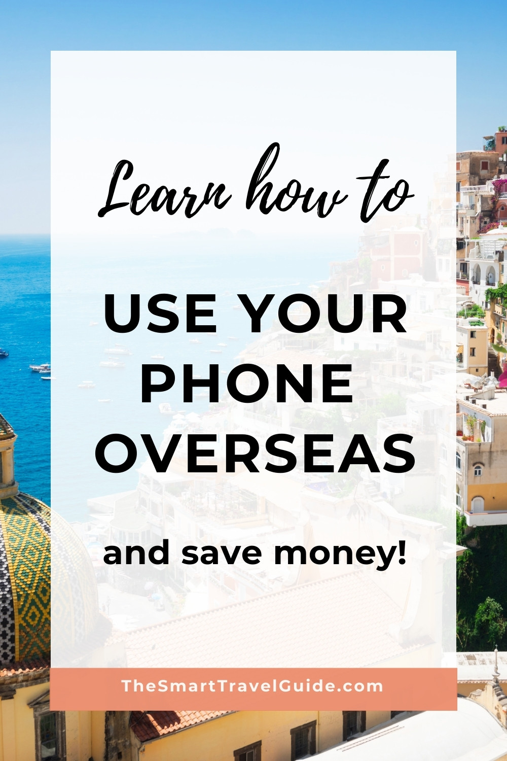 Pinterest Pin for how to use your phone internationally