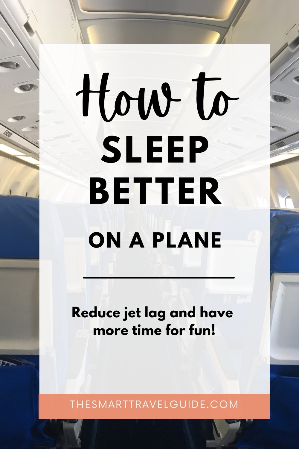 Pinterest Pin for How to Sleep Better on a Plane