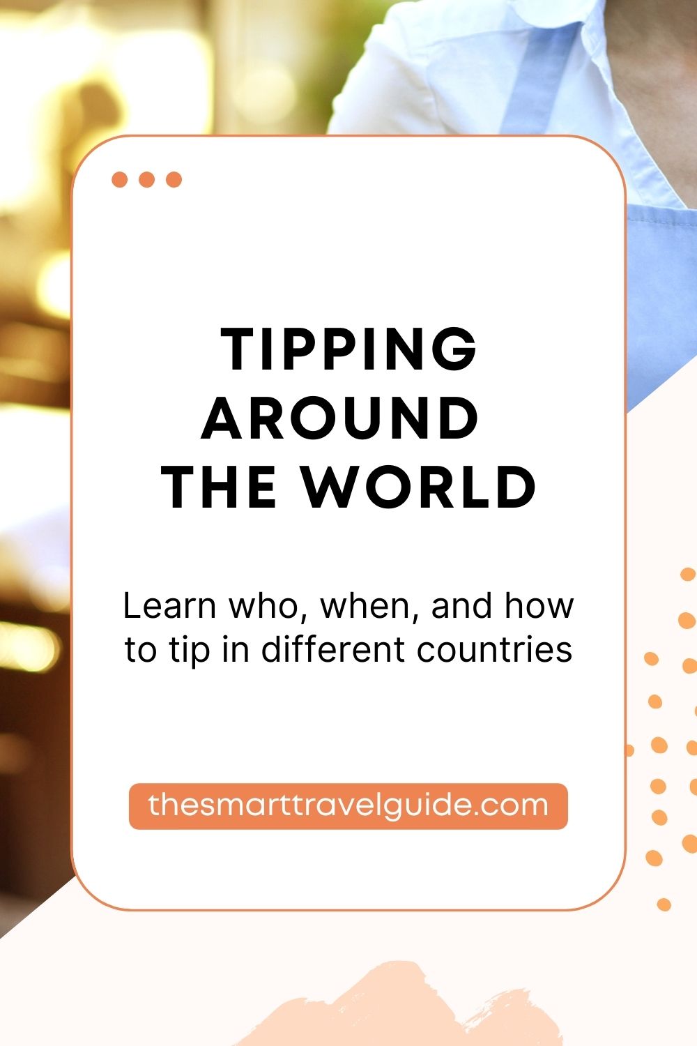 Pinterest Pin for tipping etiquette and culture